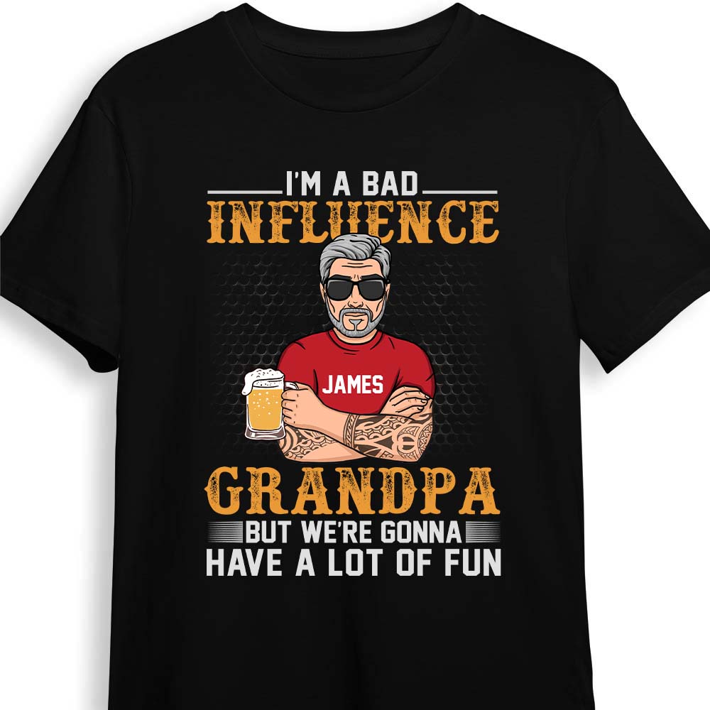 Personalized I'm A Bad Influence Grandpa Shirt - Hoodie - Sweatshirt 24779