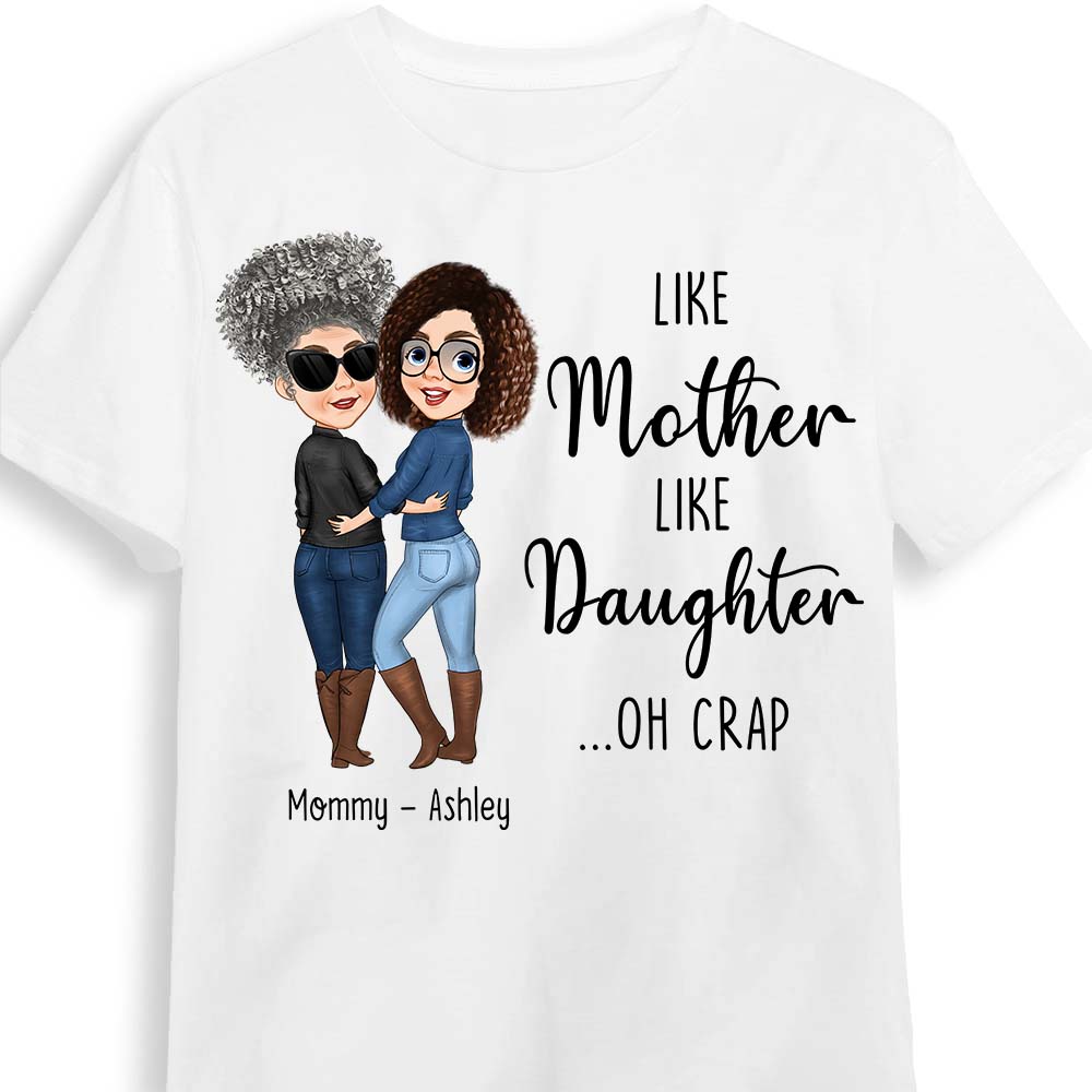 Personalized Gift For Mom Like Mother Like Daughter Shirt - Hoodie - Sweatshirt 24340