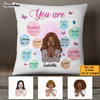 Personalized You Are Pillow AG232 32O28 1